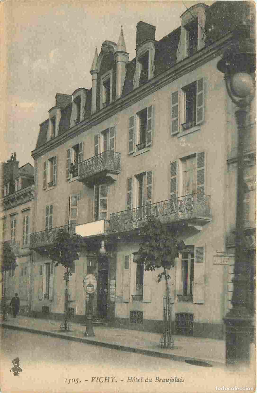 Cartoline: France - 03 - Vichy - H&ocirc;tel du Beaujolais - CPA - Voir Scans Recto-Verso