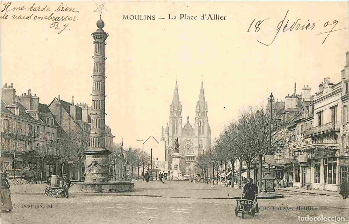 Cartoline: France - 03 - Moulins - La Place d'Allier - Anim&eacute;e - Correspondance - CPA - Oblit&eacute;ration ronde de 19