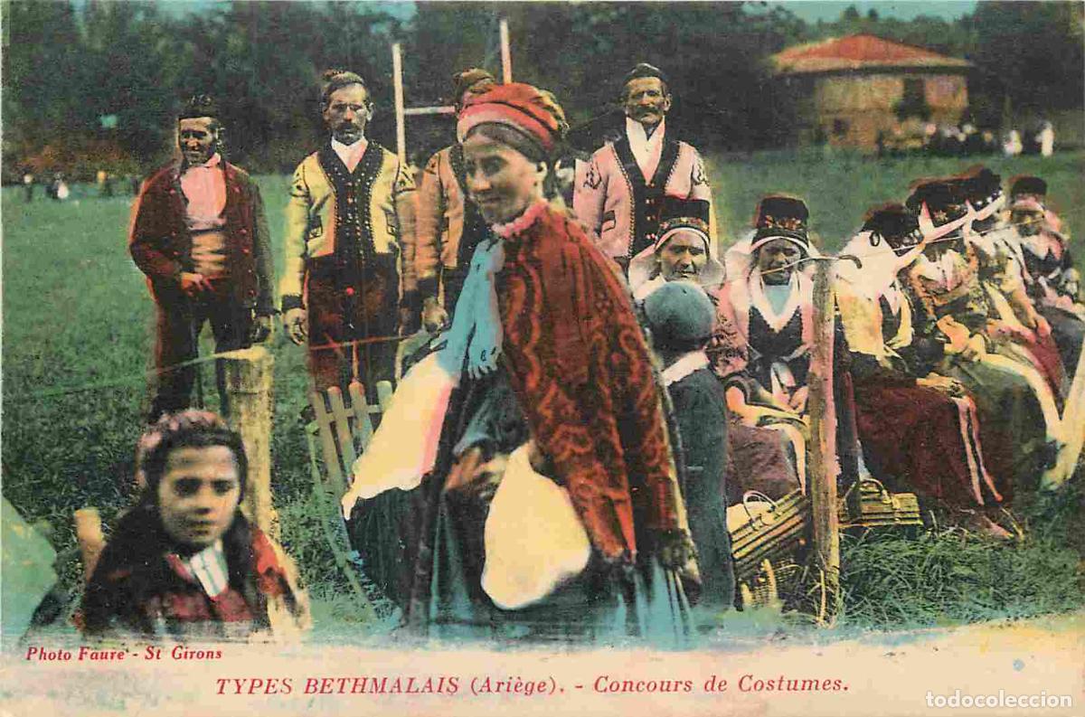 Postcards: France - 09 - Ari&egrave;ge - Types Bethmalais - Concours de Costumes. - Anim&eacute;e - Folklore - Sc&egrave;ne et Types
