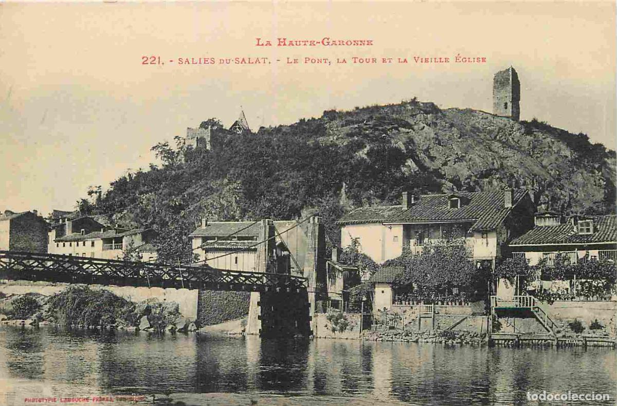 Postkarten: France - 31 - Salies du Salat - Le pont la Tour et la vieille Eglise - CPA - Voir Scans Recto-Verso