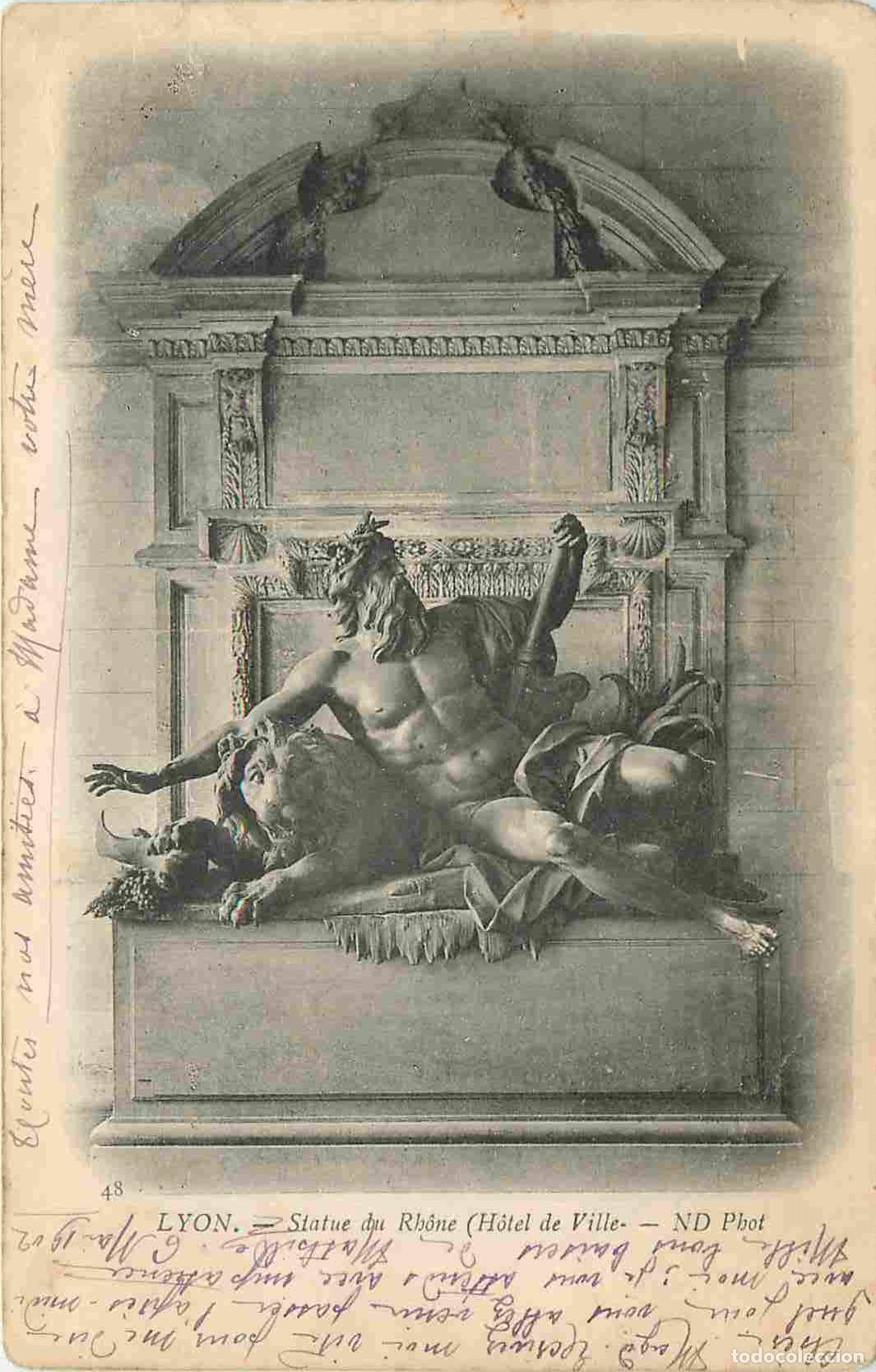 Postcards: France - 69 - Lyon - Statue du Rh&ocirc;ne de l'Hotel de Ville - Pr&eacute;curseur - CPA - Oblit&eacute;ration ronde de