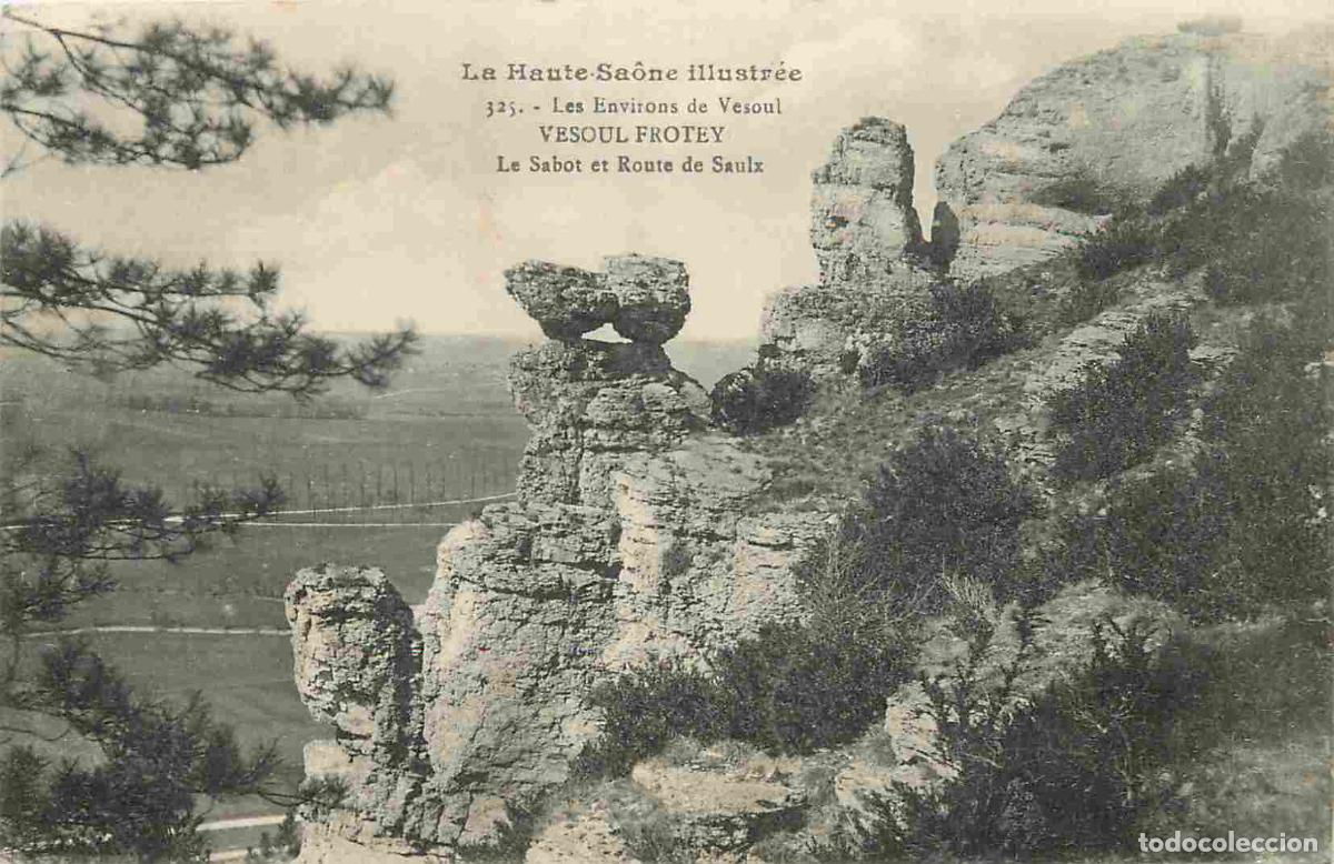 Postais: France - 70 - Vesoul Frotey - Le Sabot et Route de Saulx - Curiosit&eacute; G&eacute;ologique - Correspondance - C