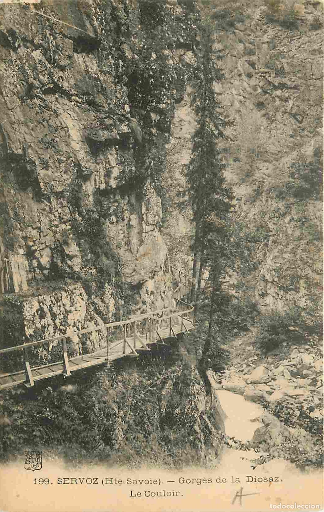Postkarten: France - 74 - Servoz - Gorges de la Diosaz - Le Couloir - CPA - Voir Scans Recto-Verso