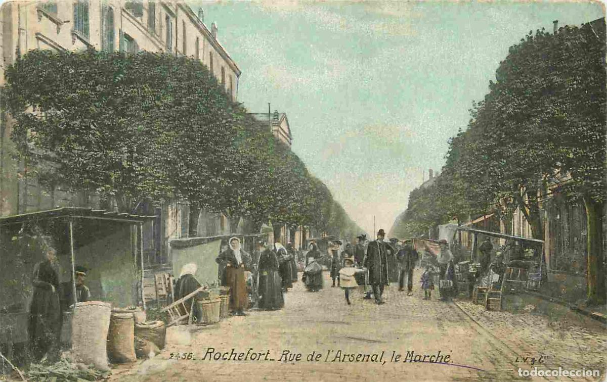 Postcards: France - 17 - Rochefort sur Mer - Rue de l'Arsenal - Le March&eacute; - Anim&eacute;e - Coloris&eacute;e - CPA - Etat l&eacute;g
