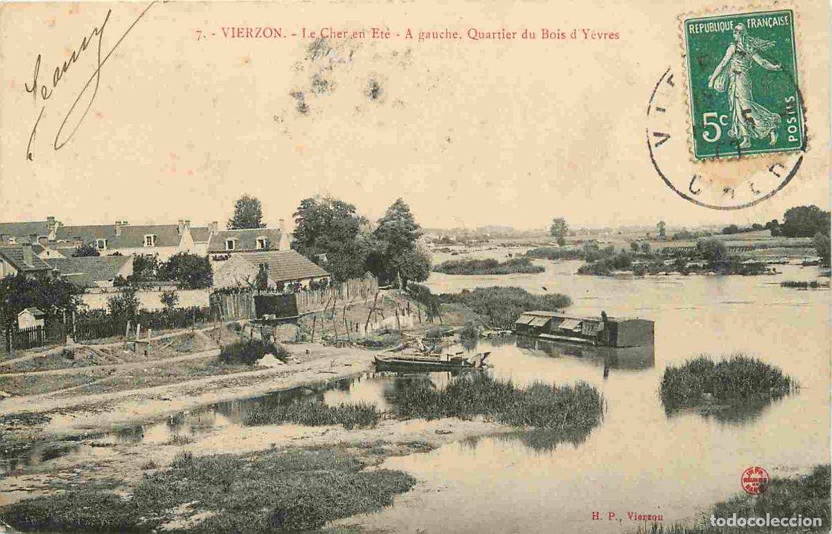 Postales: France - 18 - Vierzon - Le Cher en &eacute;t&eacute; - A gauche Quartier du Bois d Y&eacute;vres - CPA - Oblit&eacute;ration ron