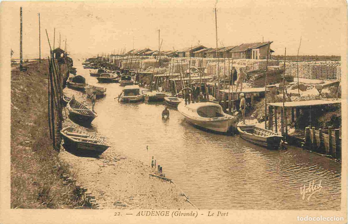 Postcards: France - 33 - Audenge - Le Port - Anim&eacute;e - Correspondance - CPA - Oblit&eacute;ration ronde de 1940 - Voir