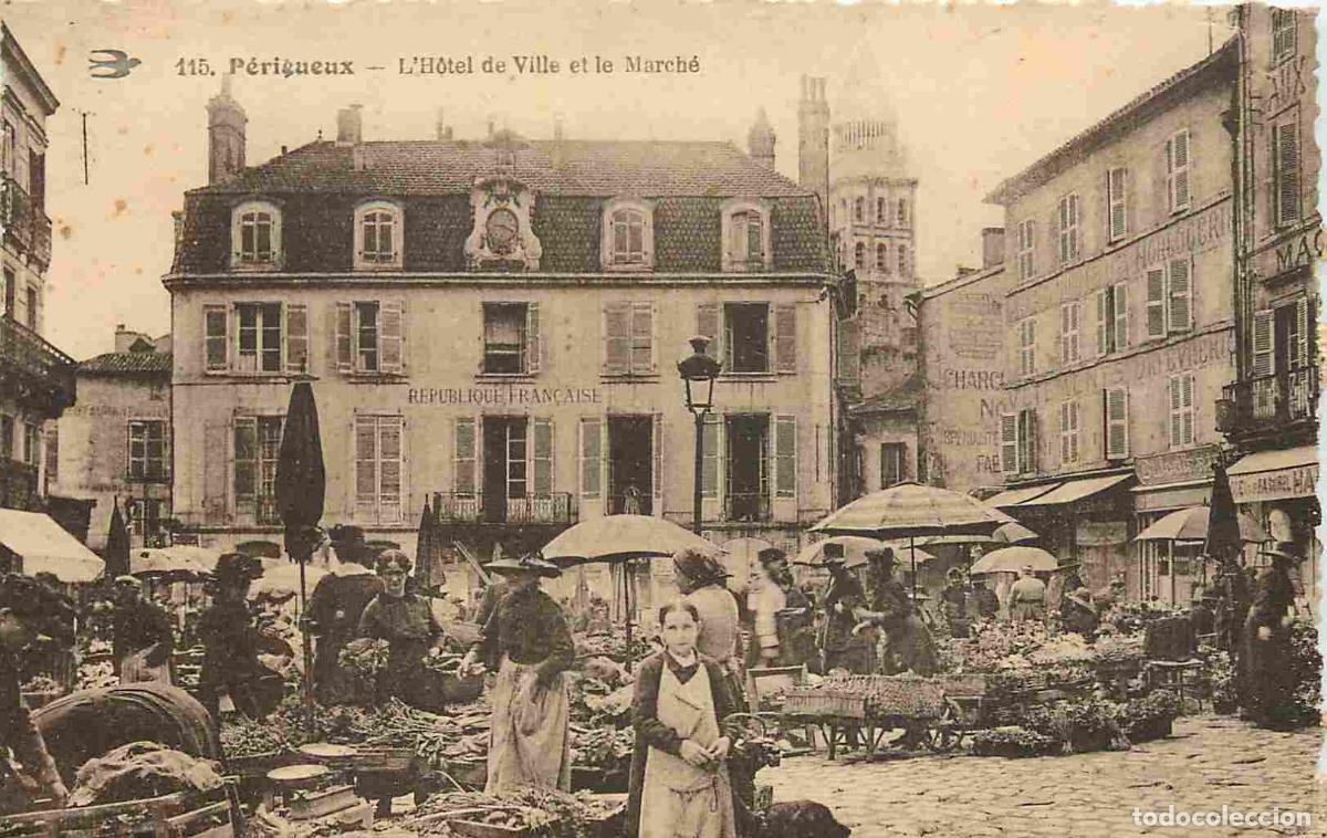 Postcards: France - 24 - P&eacute;rigueux - L'H&ocirc;tel de Ville et le March&eacute; - Anim&eacute;e - Carte Dentel&eacute;e - CPA - Voir Scans
