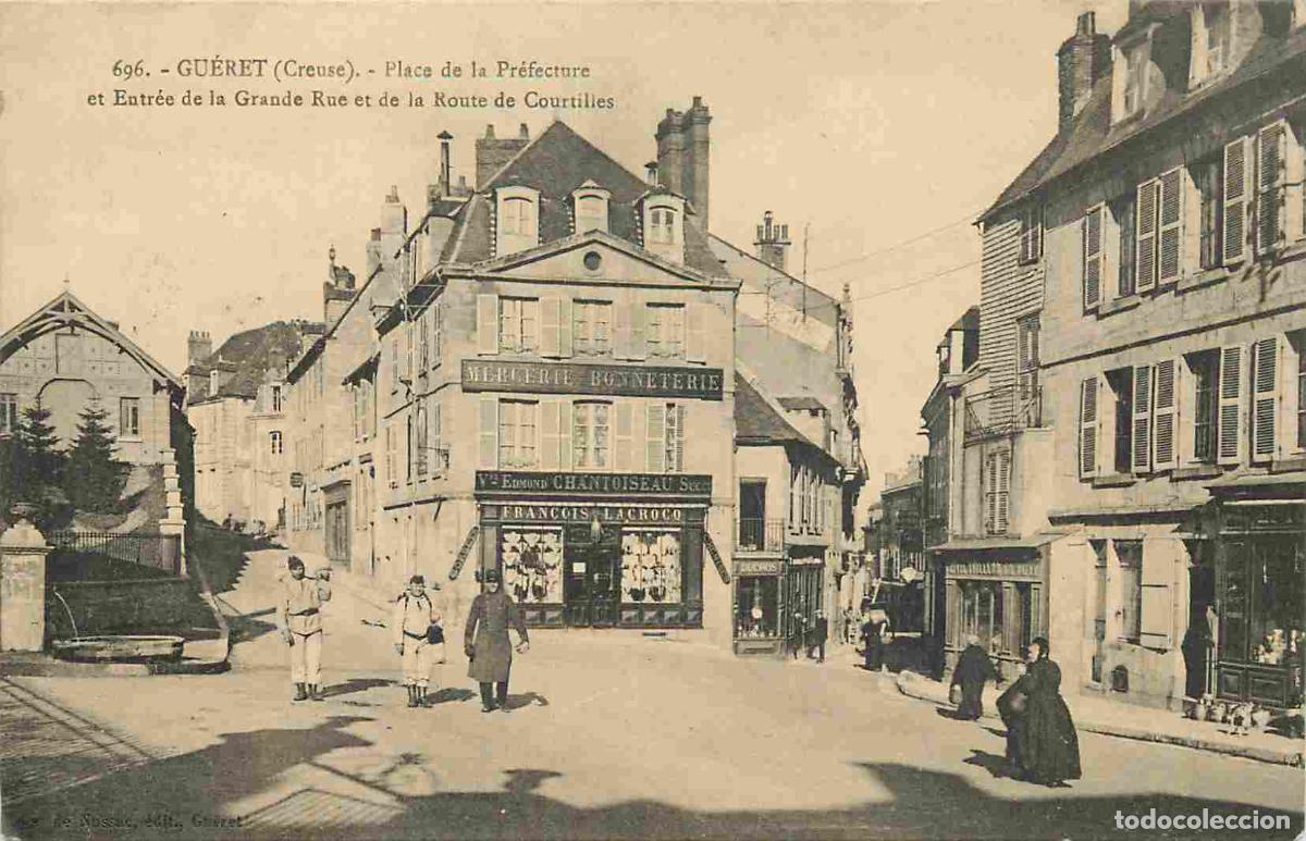 Postcards: France - 23 - Gu&eacute;ret - Place de la Pr&eacute;fecture et Entr&eacute;e de la Grande Rne et de la Route de Courtille