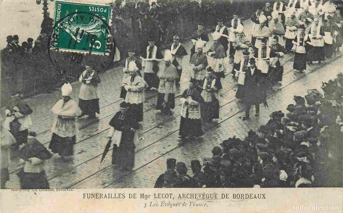 Postcards: France - 33 - Bordeaux - Fun&eacute;railles de Mgr Lecot Archev&egrave;que de Bordeaux - Anim&eacute;e - CPA - Oblit&eacute;rati