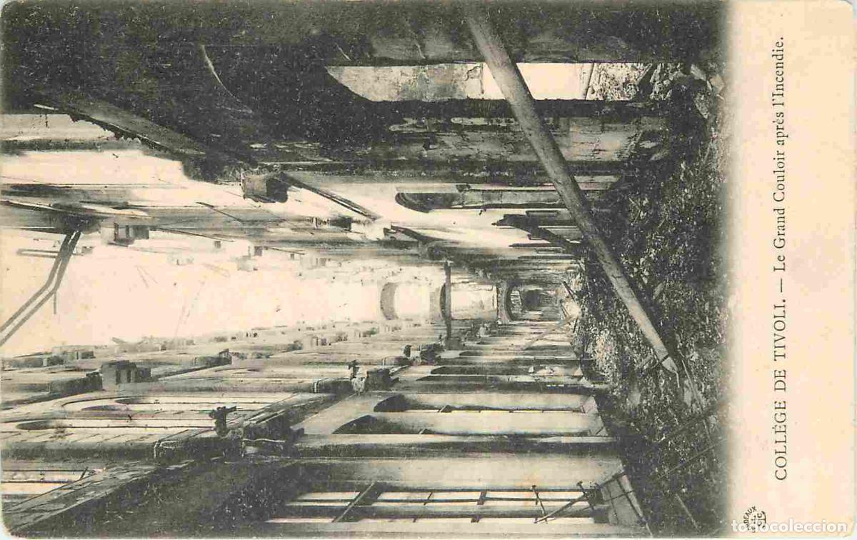Postcards: France - 33 - Bordeaux - Coll&egrave;ge de Tivoli - Le Grand Couloir apr&egrave;s l'Incendie - CPA - Voir Scans Re