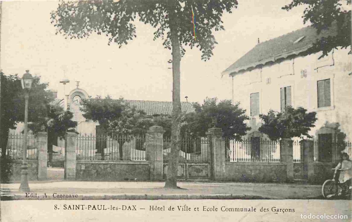 Cartoline: France - 40 - Saint Paul les Dax - H&ocirc;tel de Ville et Ecole Communale des Gar&ccedil;ons - Anim&eacute;e - CPA - Vo