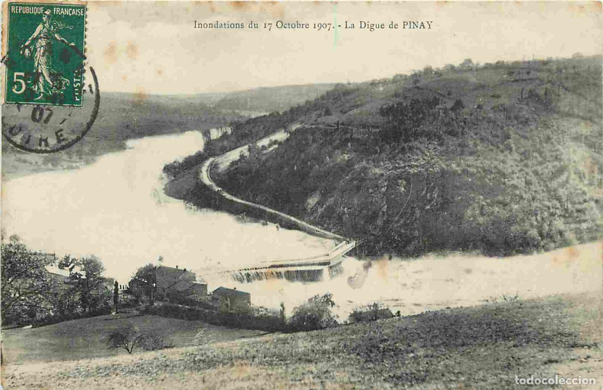 Cartoline: France - 42 - La Digue de Pinay - Inondation d'octobre 1907 - La Digue de Pinay - CPA - Oblit&eacute;ration
