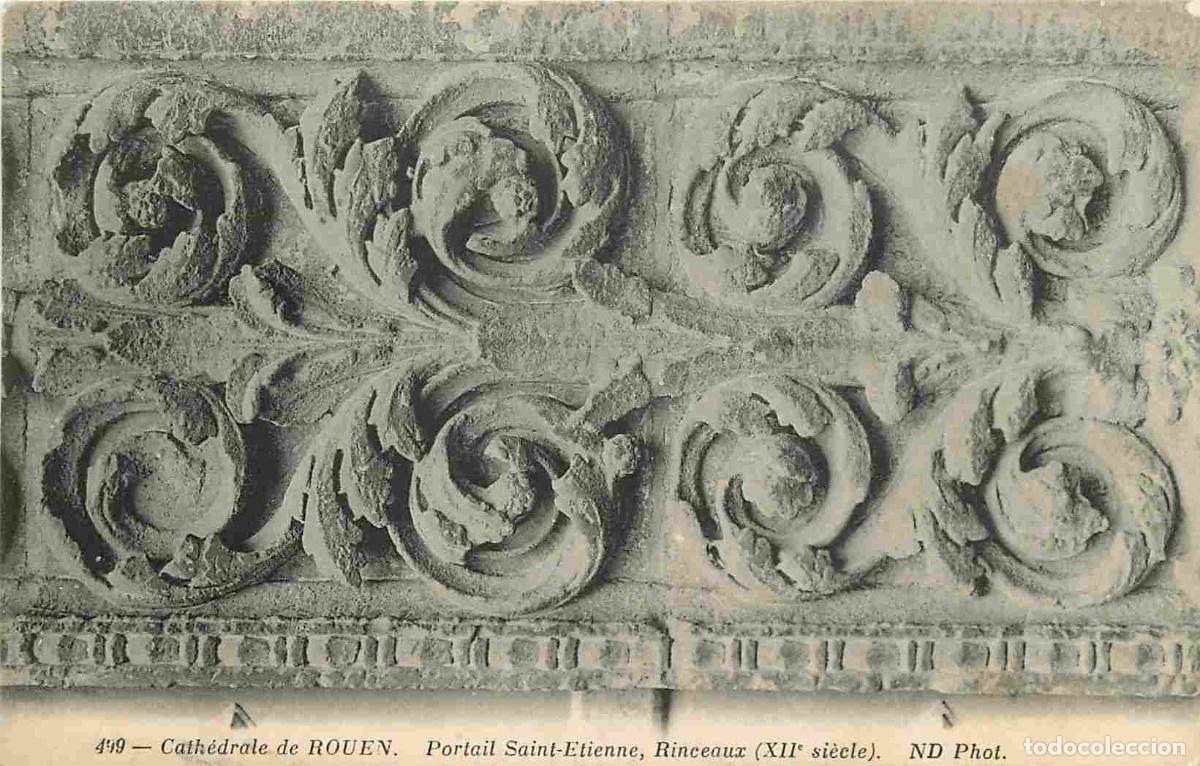 Cartoline: France - 76 - Rouen - La Cath&eacute;drale - Portail Saint-Etienne - Rinceaux - Art Religieux - CPA - Voir