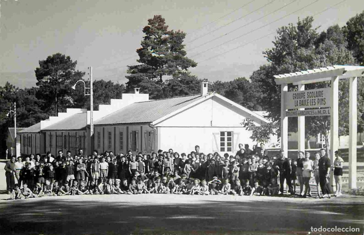 Cartoline: France - 44 - La Baule - Groupe Scolaire - Colonie de Vacances du M.R.L - Anim&eacute;e - Carte Photo - Pho