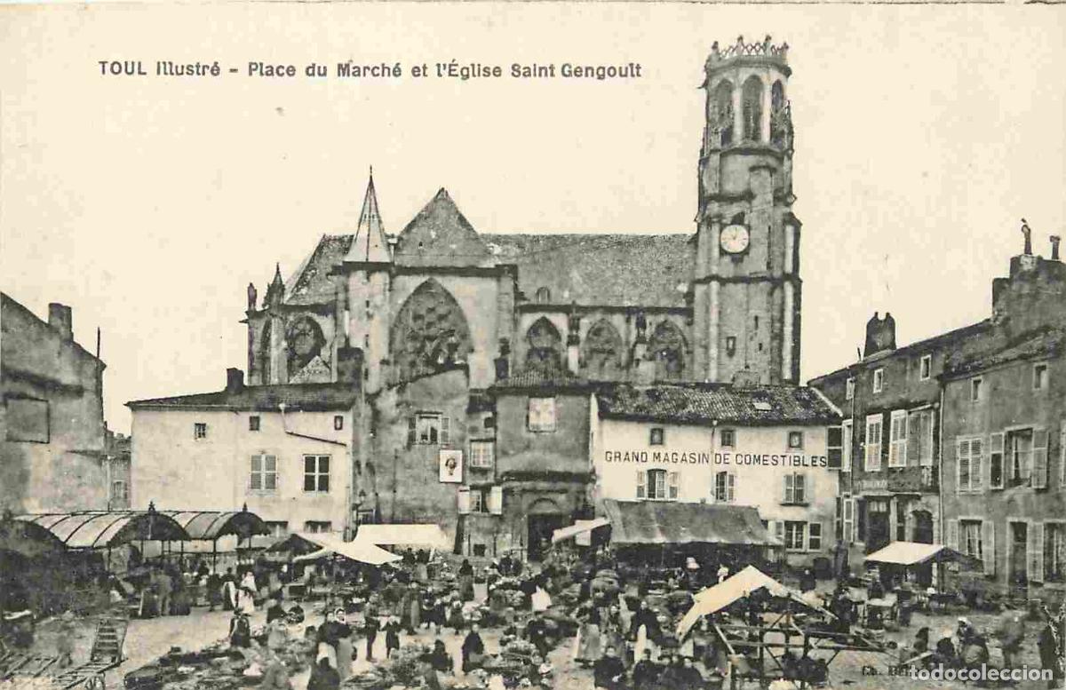 Postkarten: France - 54 - Toul - Place du March&eacute; et &Eacute;glise Saint-Gengoult - Anim&eacute;e - Correspondance - CPA - Voya