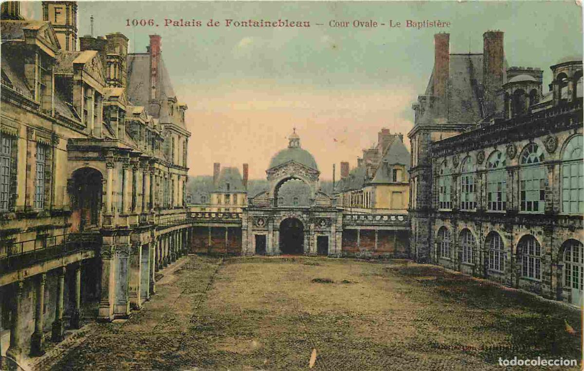 Postkarten: France - 77 - Fontainebleau - Palais de Fontainebleau - Cour Ovale - Le Baptist&egrave;re - Coloris&eacute;e - CPA