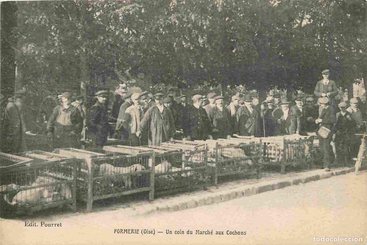 Postkarten: France - 60 - Formerie - Un coin du March&eacute; aux Cochons - Anim&eacute;e - CPA - Voyag&eacute;e en 1917 - Voir Scans