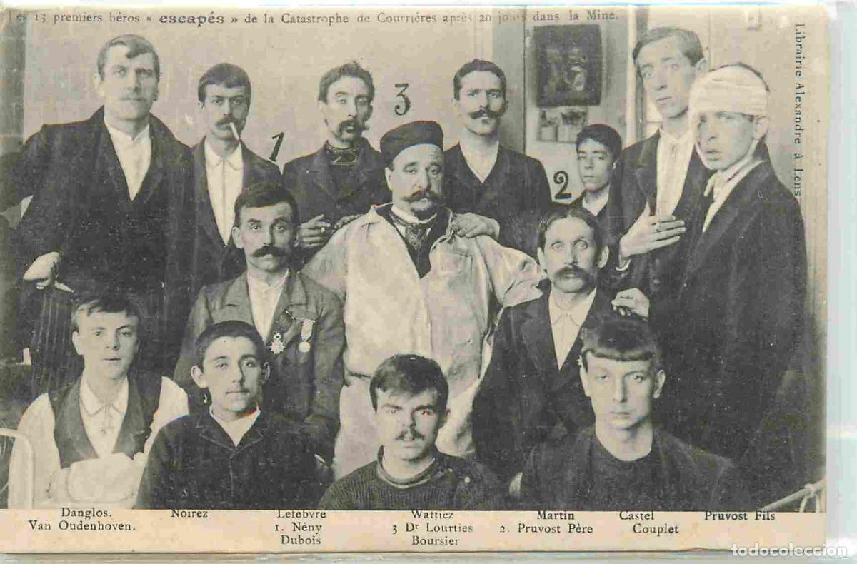 Postkarten: France - 62 - Courri&egrave;res - Catastrophe des Mines de Courri&egrave;res 1906 - Premiers h&eacute;ros escap&eacute;s de la C