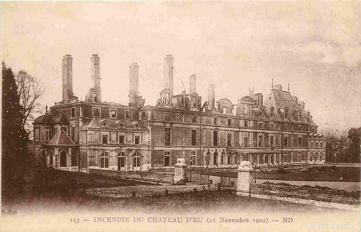 Cartoline: France - 76 - Eu - incendie du Ch&acirc;teau d'Eu le 11 Novembre 1902 - Correspondance - CPA - Voir Scans