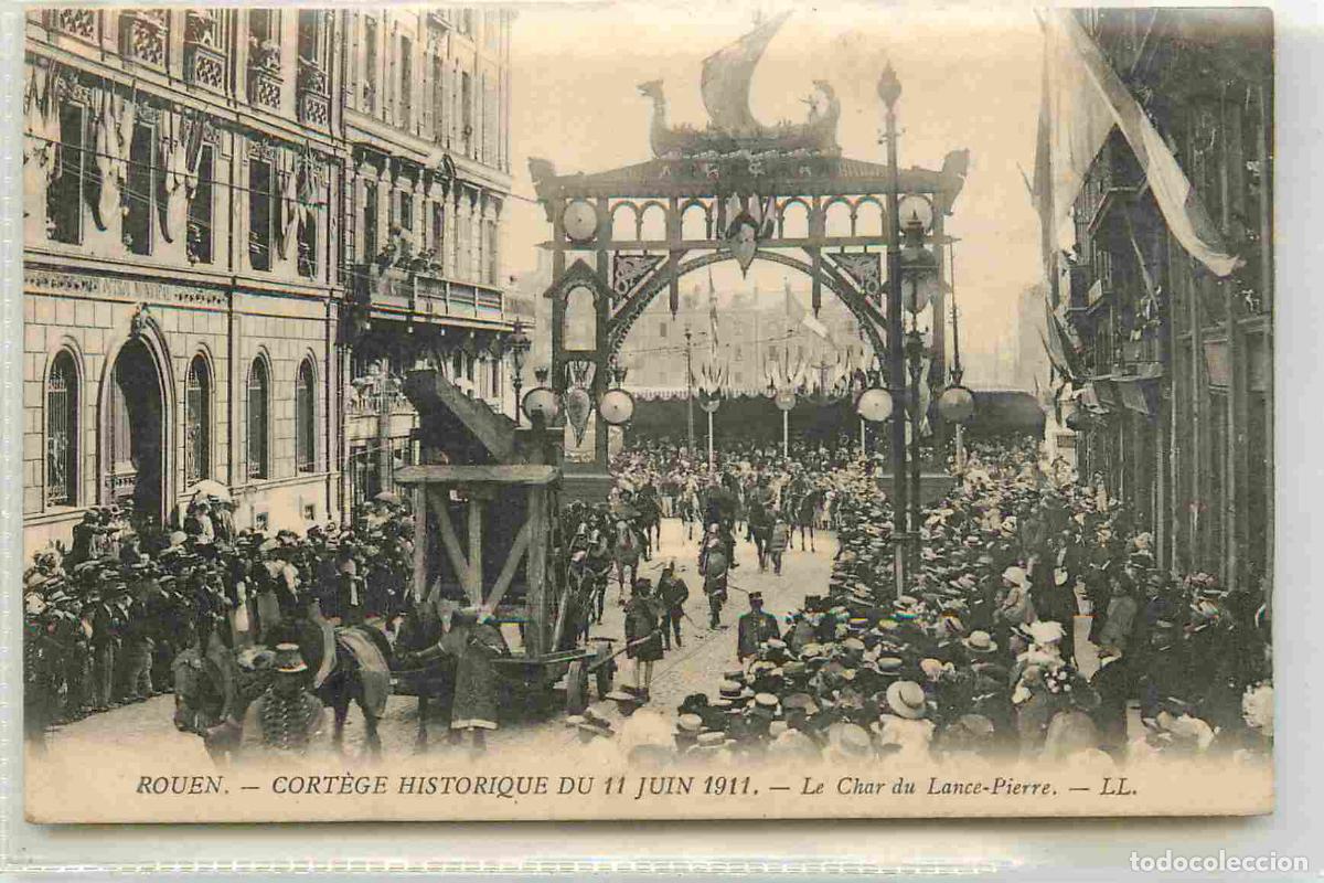 Cartoline: France - 76 - Rouen - Mill&eacute;naire Normand 1911 - Cort&egrave;ge Historique du 11 Juin - Le char du Lance-Pie