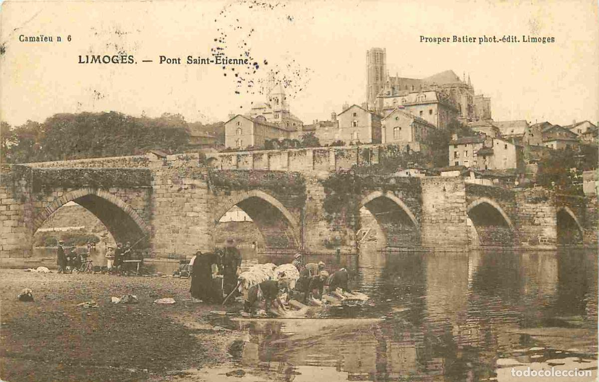 Cartoline: France - 87 - Limoges - Pont Saint-Etienne - Anim&eacute;e - Laveuses - Lavandi&egrave;res - Correspondance - CPA
