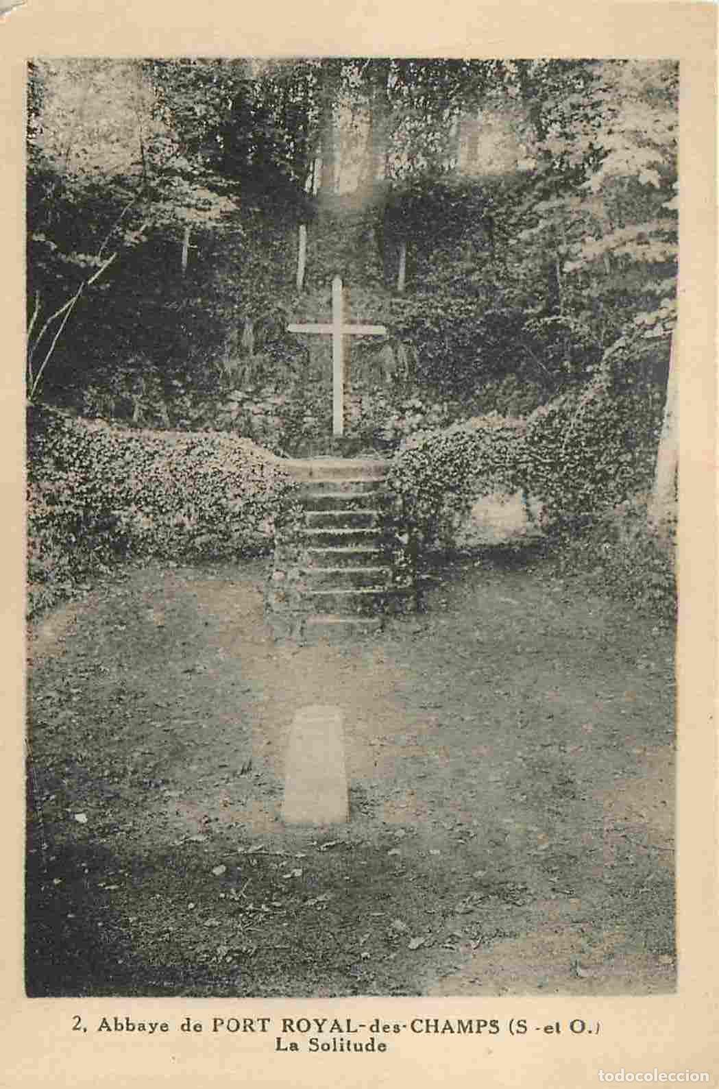 Postais: France - 78 - Magny les Hameaux - Abbaye de Pot Royal des Champs - La Solitude - CPA - Voir Scans Re