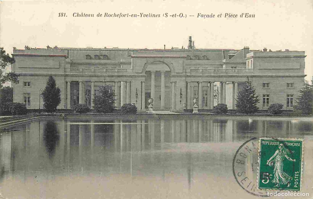 Postales: France - 78 - Rochefort en Yvelines - Le Ch&acirc;teau - Fa&ccedil;ade et Pi&egrave;ce d'Eau - CPA - Oblit&eacute;ration ronde