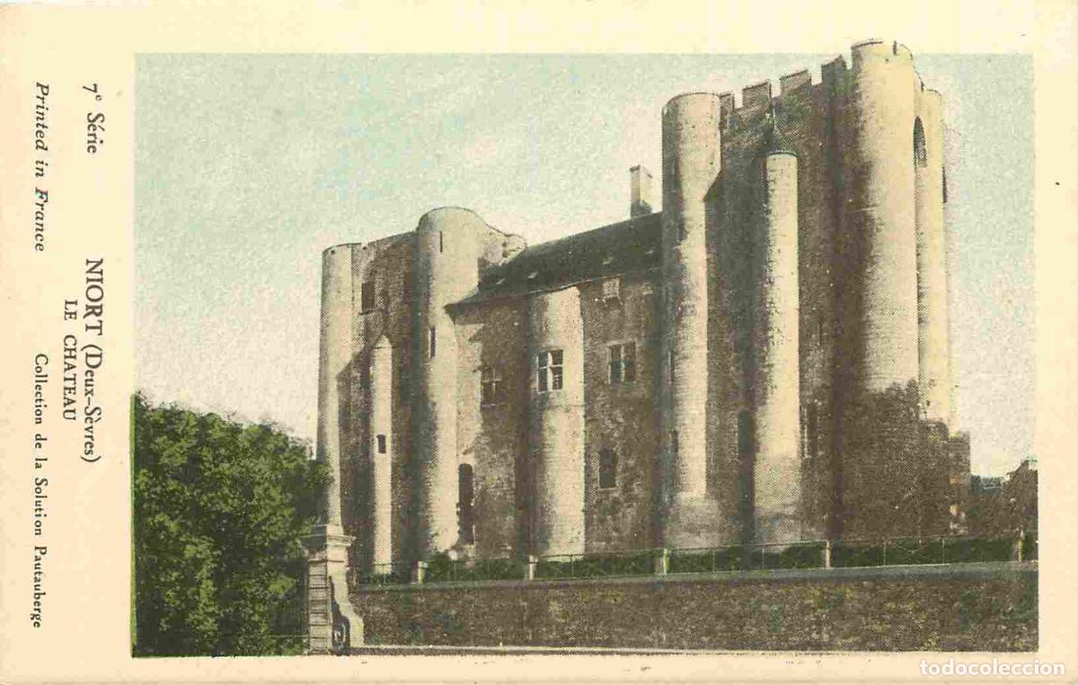Postales: France - 79 - Niort - Le Ch&acirc;teau - CPA - Voir Scans Recto-Verso