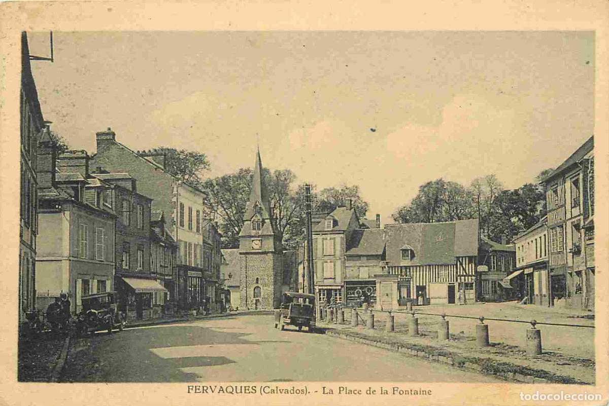 Postales: France - 14 - Fervaques - La Place de la Fontaine - Anim&eacute;e - Automobiles - CPA - Oblit&eacute;ration ronde