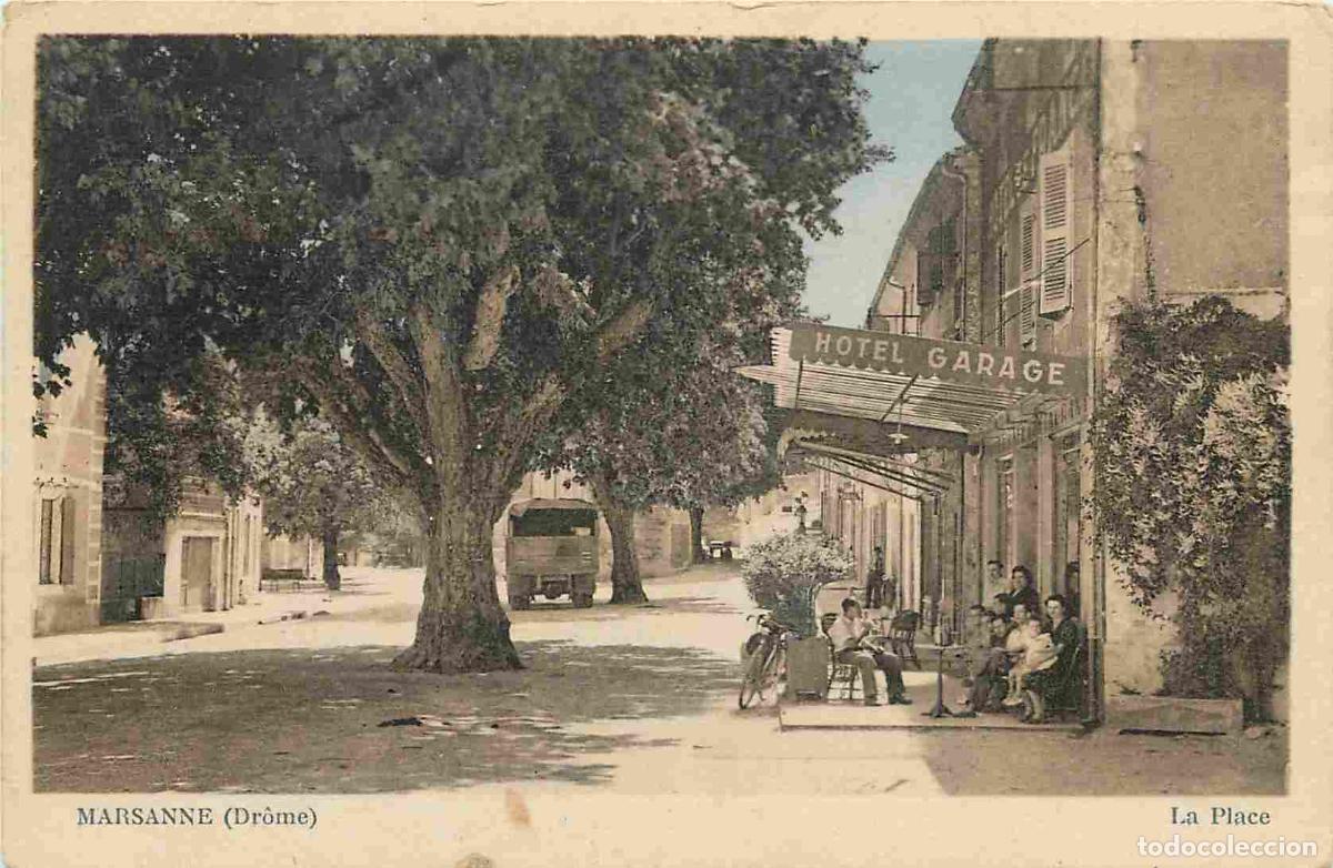 Postkarten: France - 26 - Marsanne - La Place - Hotel Garage - Anim&eacute;e - CPA - Voir Scans Recto-Verso