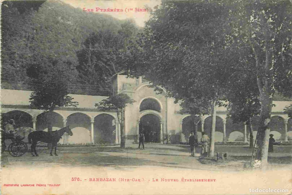 Postkarten: France - 31 - Barbazan - Le nouvel Etablissement - Anim&eacute;e - Correspondance - CPA - Voyag&eacute;e en 1919 -