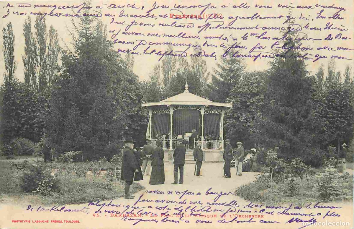 Postkarten: France - 31 - Barbazan - Le parc et le kiosque de l'orchestre - Musique - Anim&eacute;e - Correspondance -