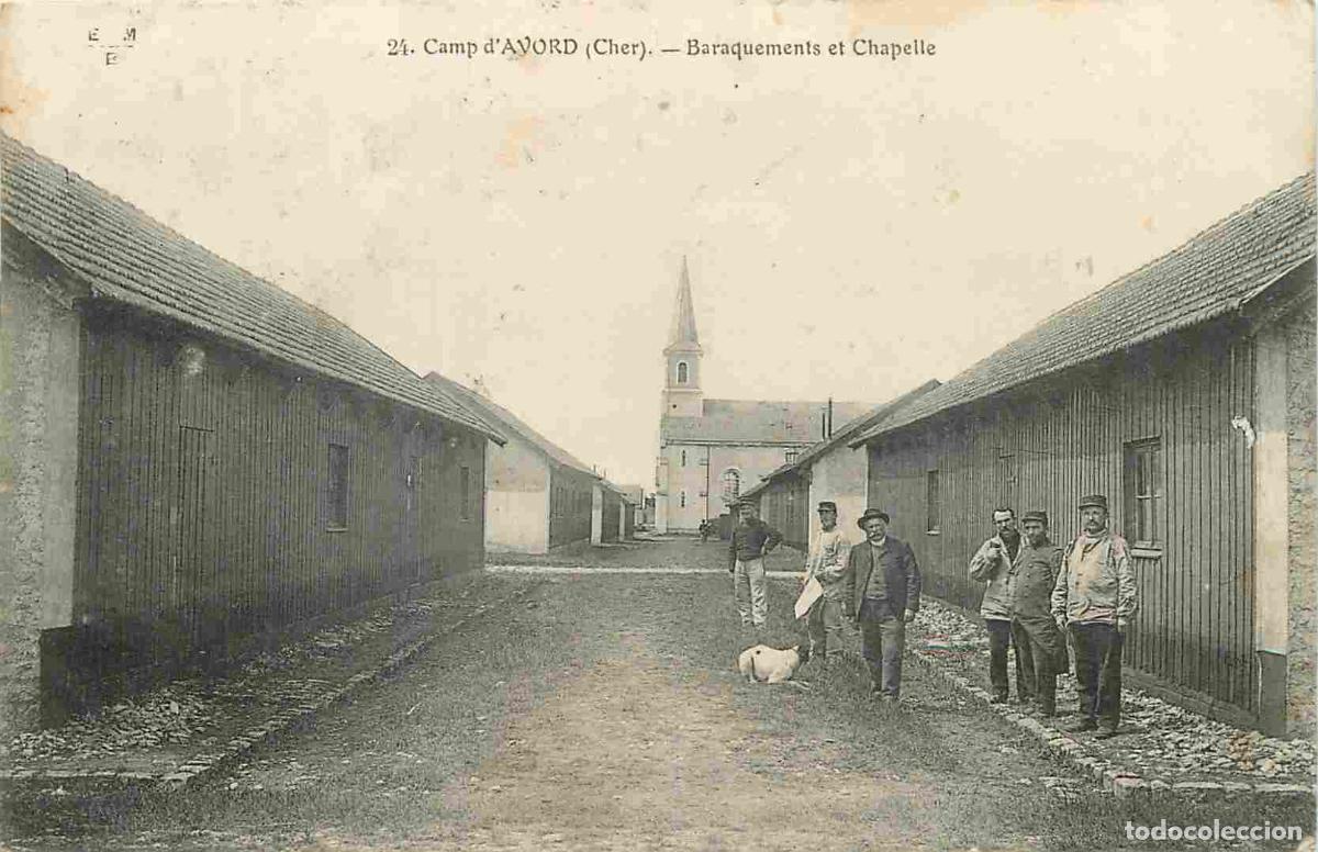 Postkarten: France - 18 - Camp d'Avord - Baraquements et Chapelle - Anim&eacute;e - CPA - Oblit&eacute;ration ronde de 1911 -