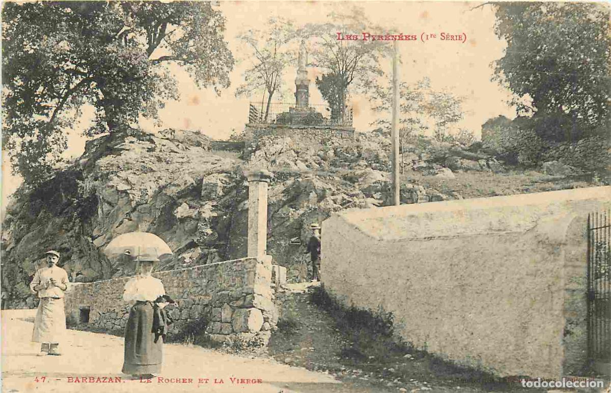 Postkarten: France - 31 - Barbazan - Le Rocher et la Vierge - Anim&eacute;e - CPA - Oblit&eacute;ration ronde de 1907 - Voir S