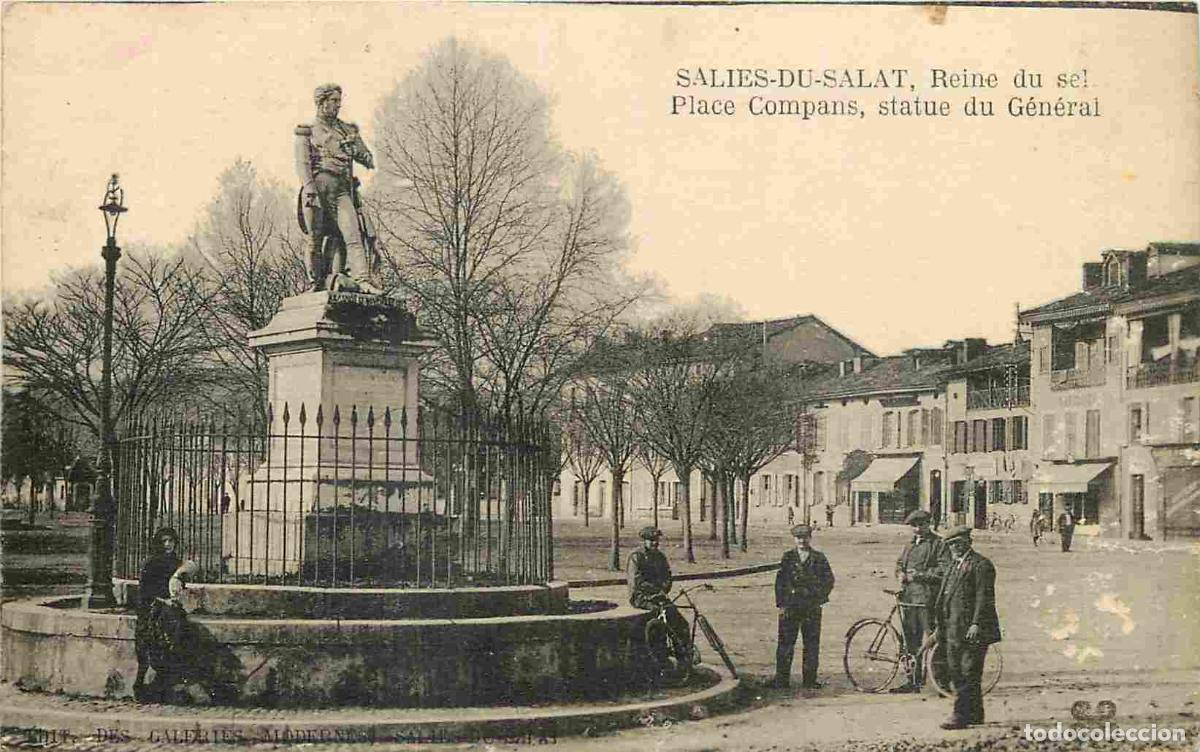 Cartes Postales: France - 31 - Salies du Salat - Place Compans - statue du G&eacute;n&eacute;ral - Anim&eacute;e - CPA - Oblit&eacute;ration rond