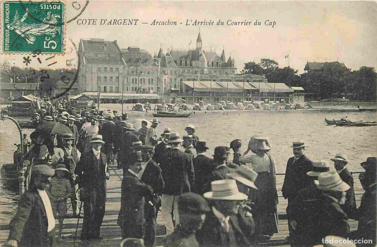Cartes Postales: France - 33 - Arcachon - L'Arriv&eacute;e du Courrier du Cap - Anim&eacute;e - CPA - Oblit&eacute;ration ronde de 1911 -