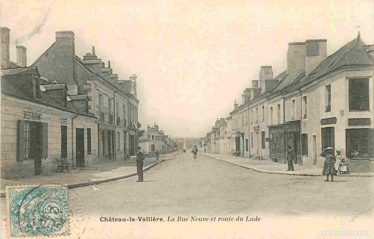 Postkarten: France - 37 - Ch&acirc;teau la Valli&egrave;re - La Rue Neuve et route du Lude - Anim&eacute;e - Pr&eacute;curseur - CPA - Obli