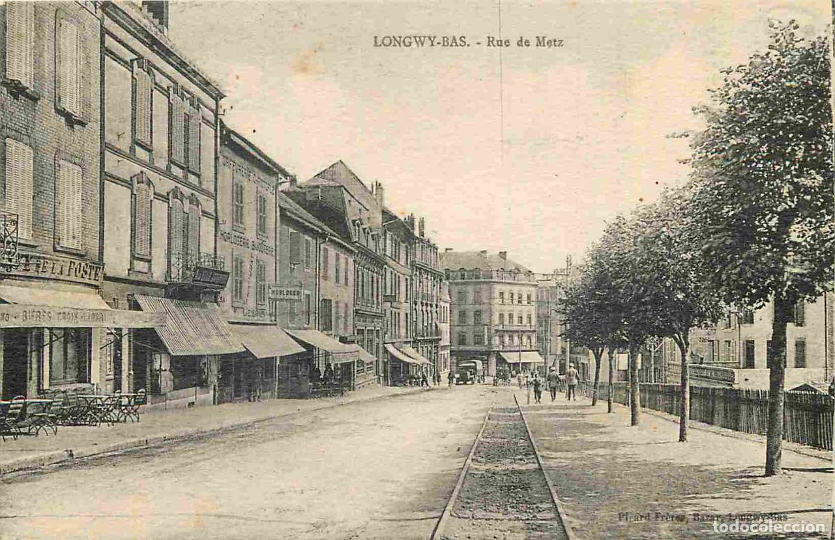 Postkarten: France - 54 - Longwy - Rue de Metz - Anim&eacute;e - Correspondance - CPA - Oblit&eacute;ration ronde de 1925 - Vo