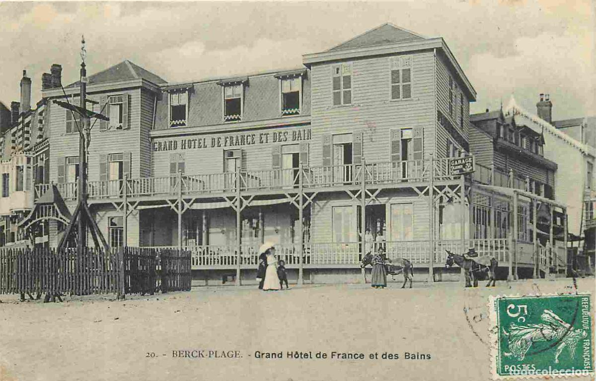 Cartes Postales: France - 62 - Berck sur Mer - Grand Hotel de France et des Bains - Anim&eacute;e - CPA - Voir Scans Recto-V