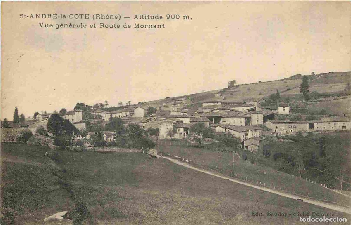 Cartes Postales: France - 69 - Saint Andr&eacute; la C&ocirc;te - Vue g&eacute;n&eacute;rale et Route de Mornant - CPA - Oblit&eacute;ration ronde de 1