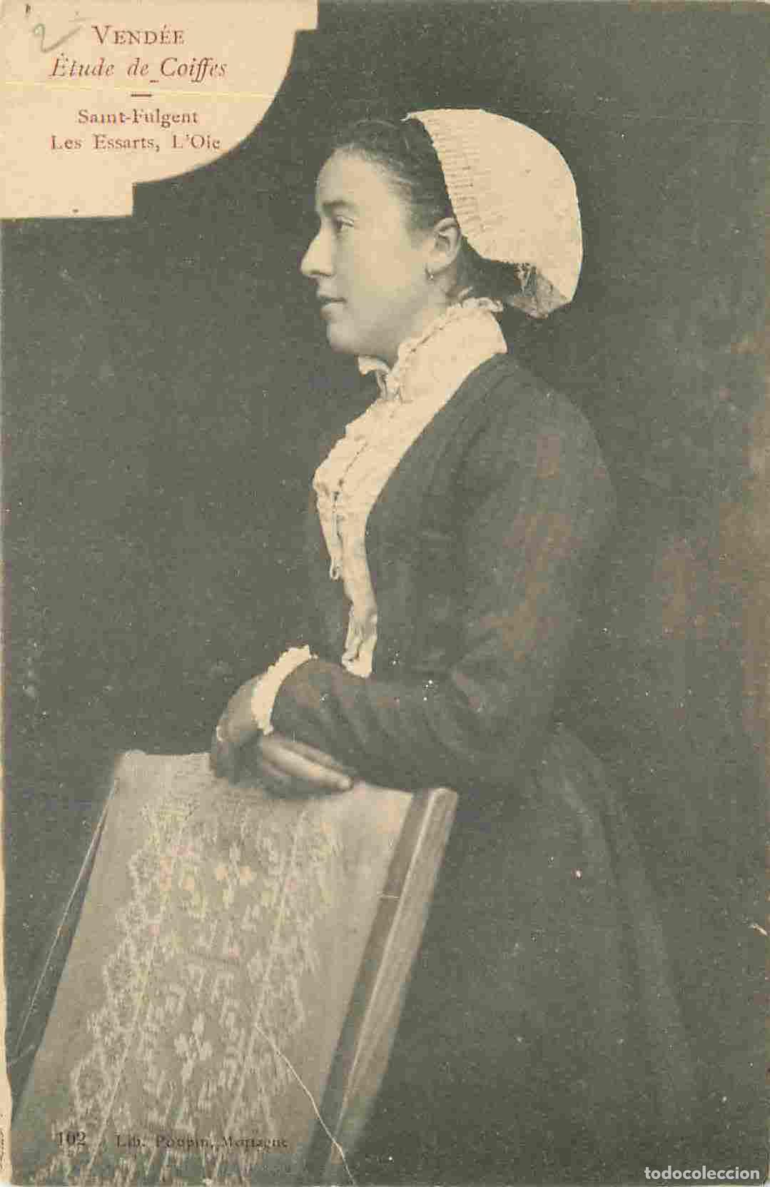 Postkarten: France - 85 - Saint Fulgent - Les Essarts - Etude de Coiffes - Pr&eacute;curseur - Anim&eacute;e - Femme - Folklor