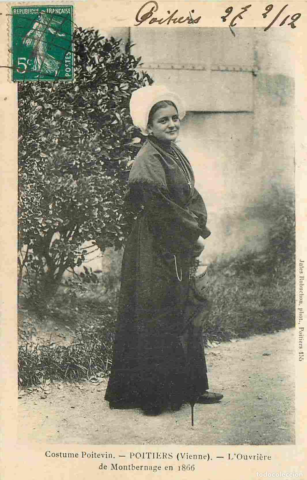 Cartes Postales: France - 86 - Poitiers - Costume Poitevin - L'Ouvri&egrave;re de Montbernage en 1866 - Anim&eacute;e - Folklore -