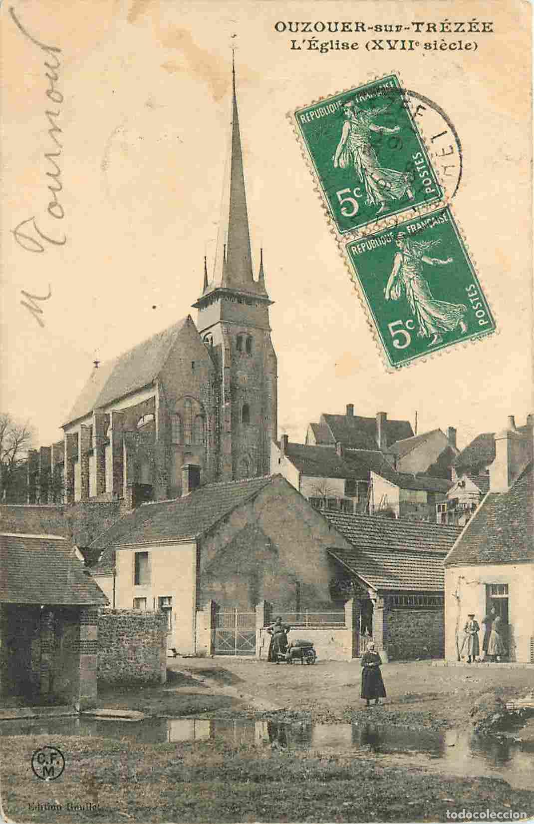 Cartes Postales: France - 45 - Ouzouer sur Tr&eacute;z&eacute;e - L'Eglise - Anim&eacute;e - CPA - Voir Scans Recto-Verso