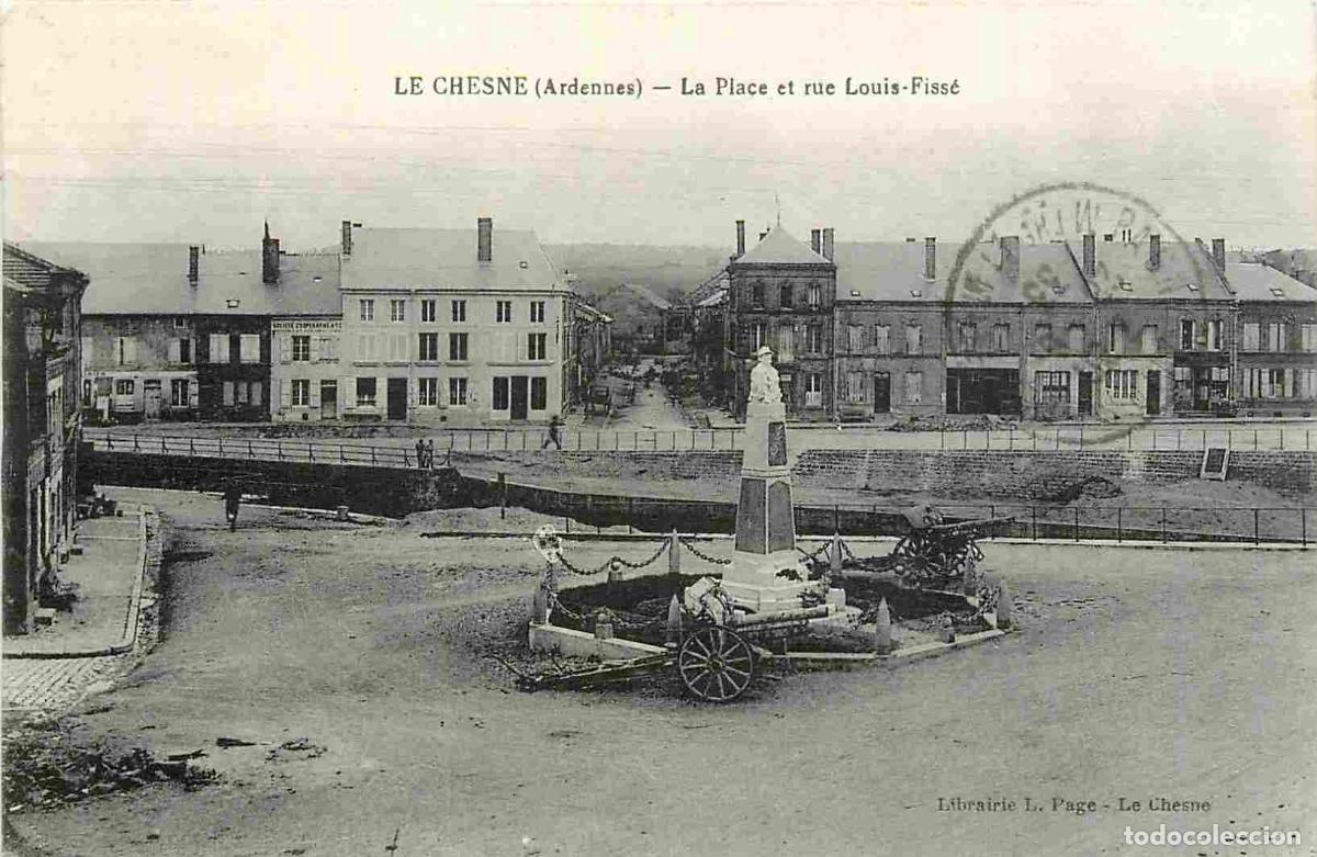 Cartes Postales: France - 08 - Le Chesne - La Place et rue Louis-Fiss&eacute; - CPA - Oblit&eacute;ration ronde de 1933 - Voir Sca