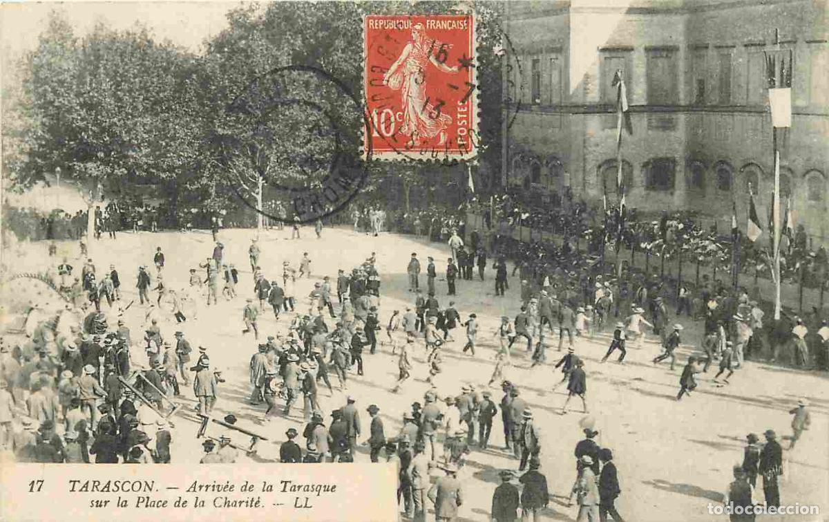 Postkarten: France - 13 - Tarascon - Arriv&eacute;e de la Tarasque sur la Place de la Charit&eacute; - Anim&eacute;e - Correspondance