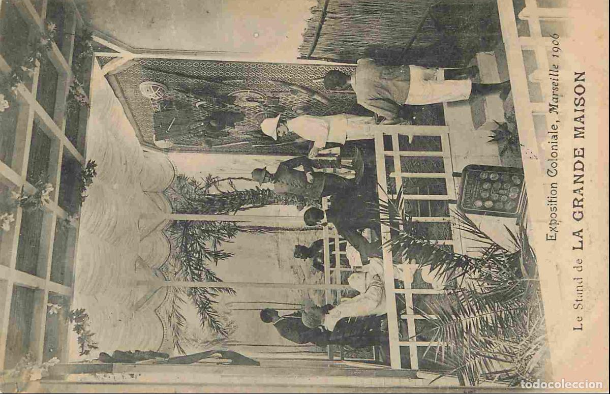 Postkarten: France - 13 - Marseille - Exposition Coloniale de 1906 - Le Stand de la Grande Maison - Anim&eacute;e - CPA