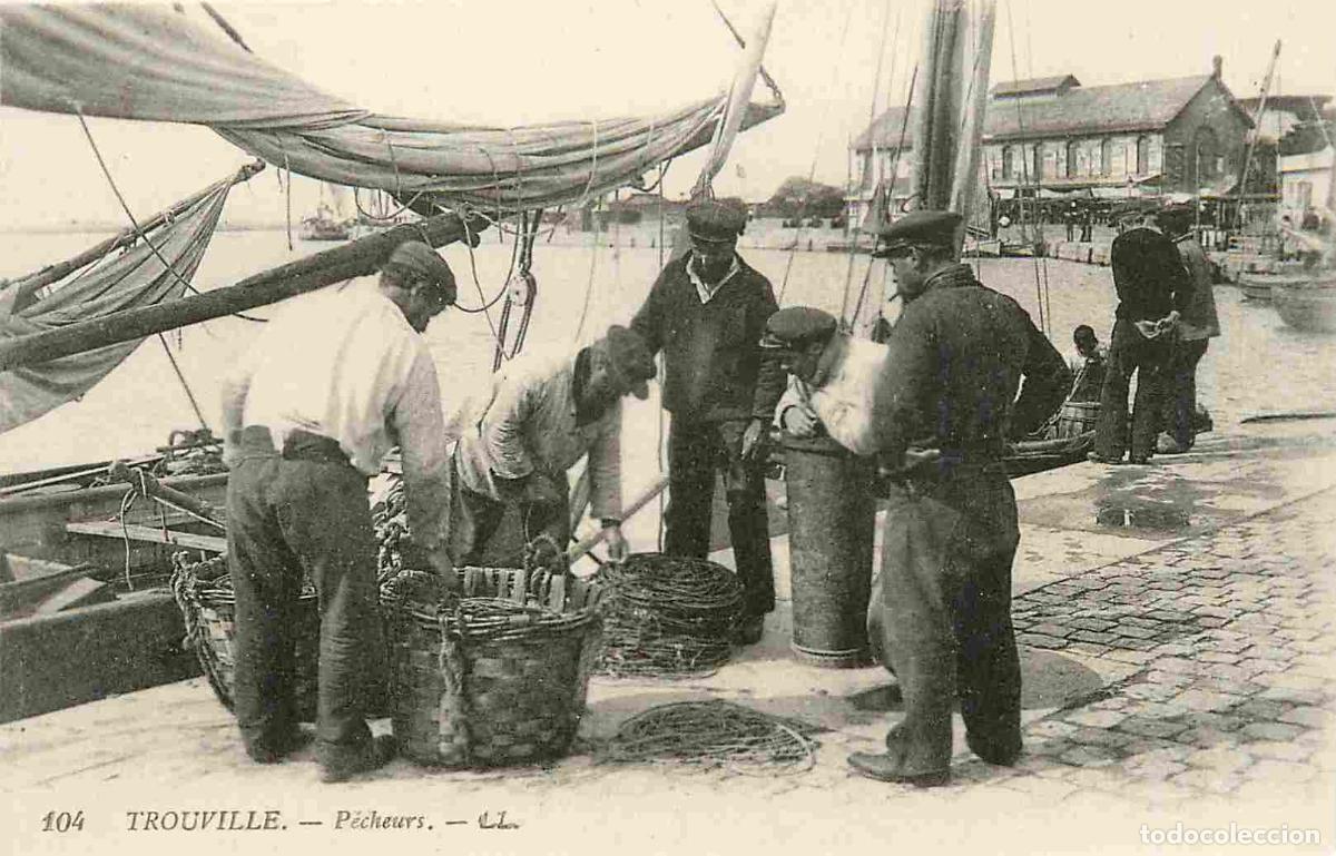 Postcards: France - 14 - Trouville sur Mer - Pecheurs - Anim&eacute;e - CPA - Voir Scans Recto-Verso