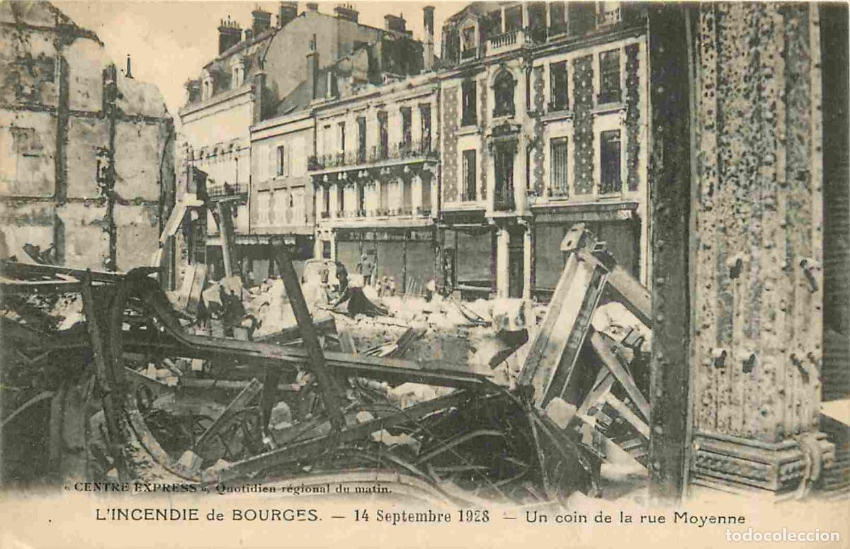 Postcards: France - 18 - Bourges - incendie de Bourges du 14 Septembre 1928 - CPA - Voir Scans Recto-Verso