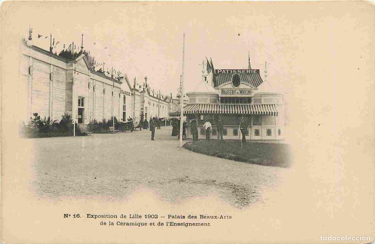 Postkarten: France - 59 - Lille - Exposition de Lille 1902 - Palais des Beaux-Arts de la C&eacute;ramique et de l'Ensei