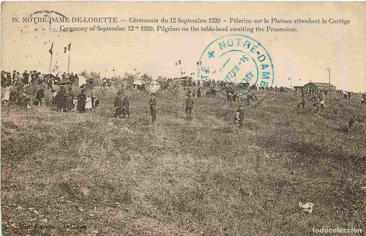 Postkarten: France - 62 - Notre Dame de Lorette - C&eacute;r&eacute;monie du 12 Septem&icirc;ire 1920 - P&egrave;lerins sur le Plateau atte